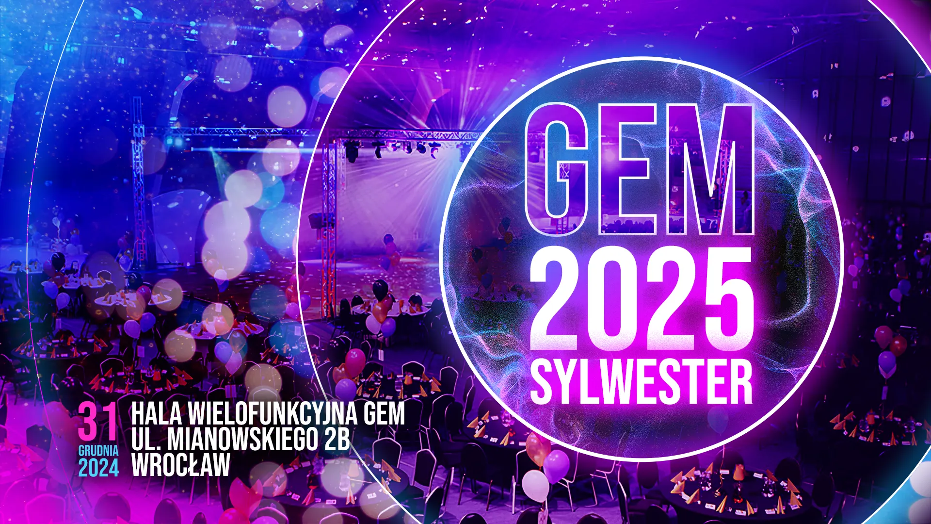 New Year's Eve 2024/2025 at the GEM Hotel and Recreation Complex in Wrocław